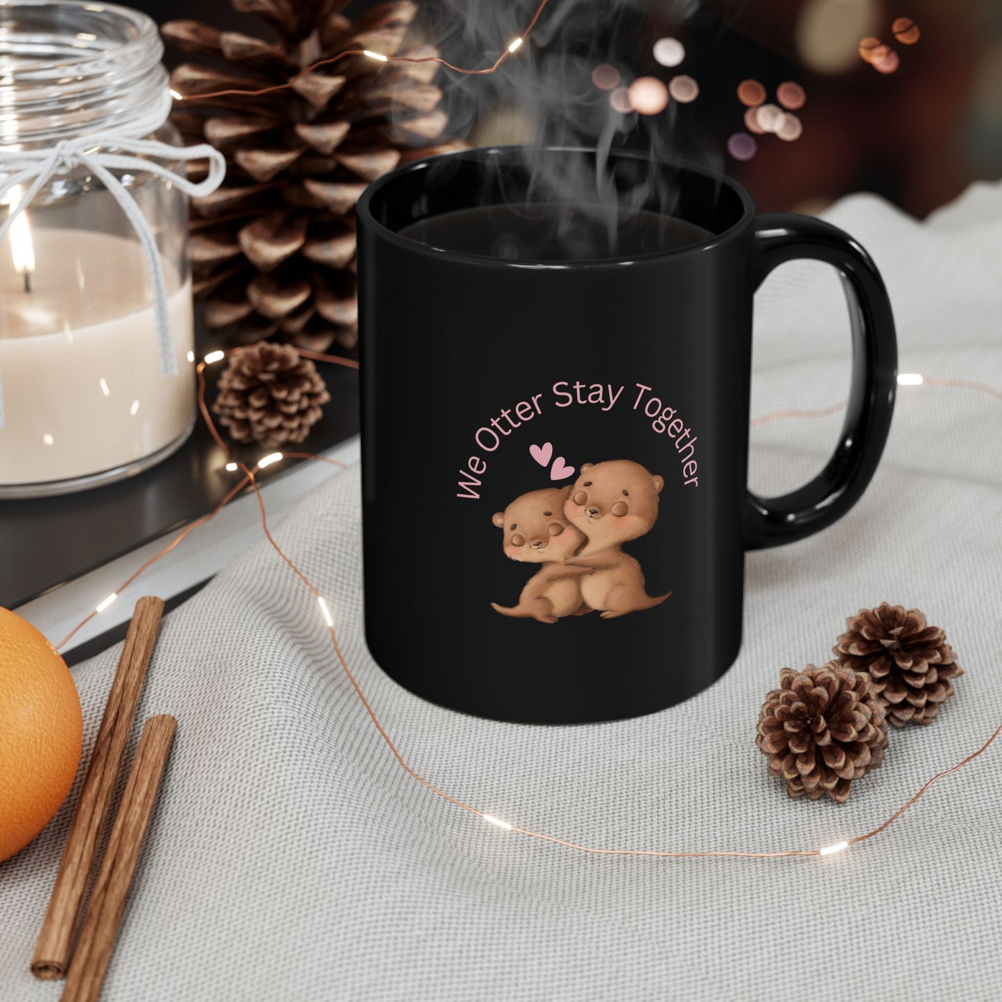 We Otter Stay Together, Cute Couples Love, 11oz Black Mug