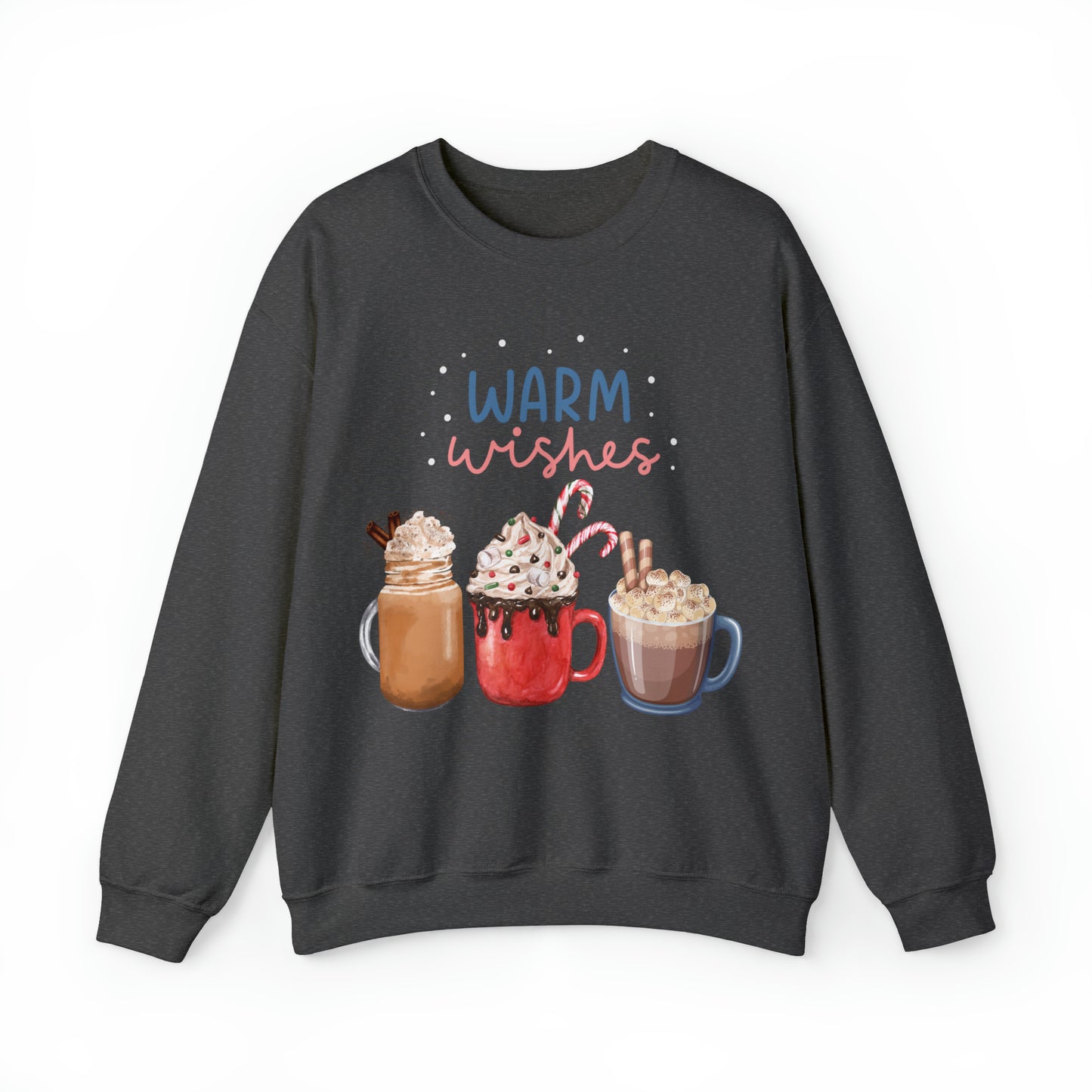 Warm Wishes with Coffee Sweatshirt, Winter Weather, Coffee Lovers Sweater, Warm Cozy Drinks Sweatshirt