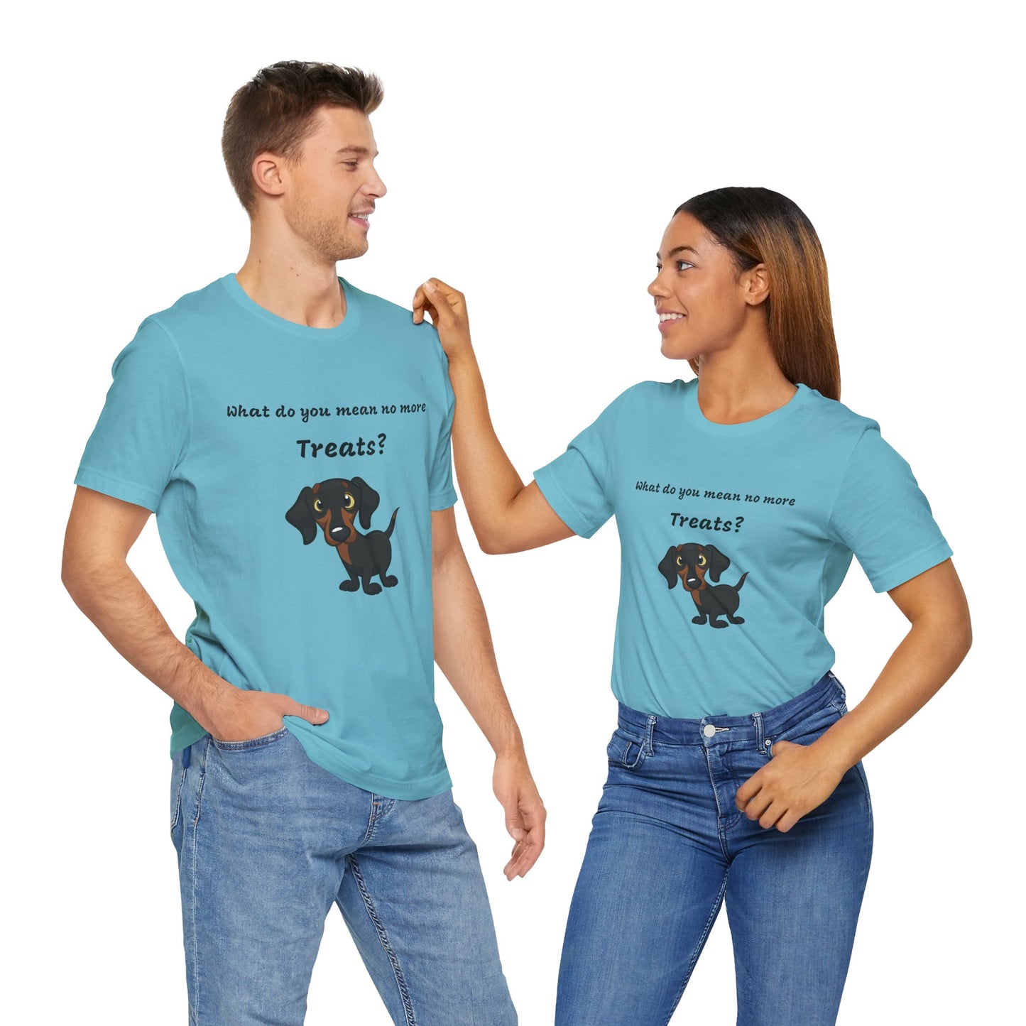 Dog Lovers T-shirt, Dachshund T-shirt, What Do You Mean No More Treats funny T-shirt, Unisex Tee