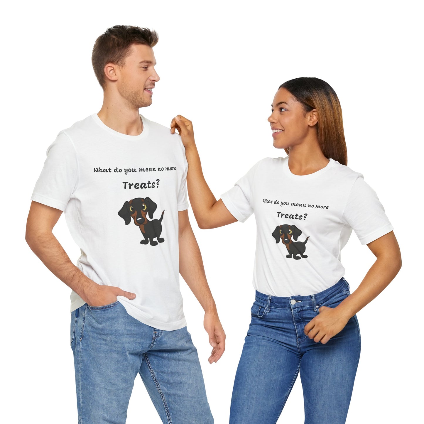 Dog Lovers T-shirt, Dachshund T-shirt, What Do You Mean No More Treats funny T-shirt, Unisex Tee