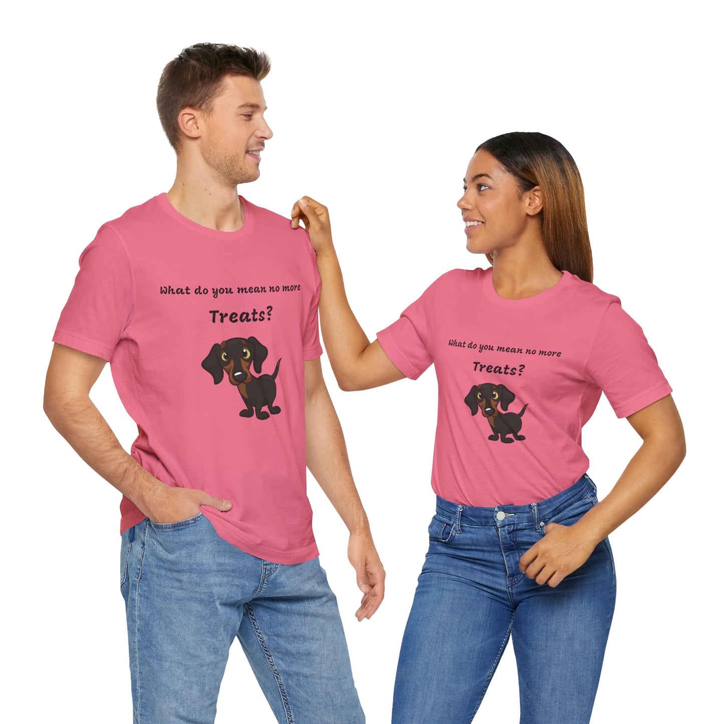 Dog Lovers T-shirt, Dachshund T-shirt, What Do You Mean No More Treats funny T-shirt, Unisex Tee