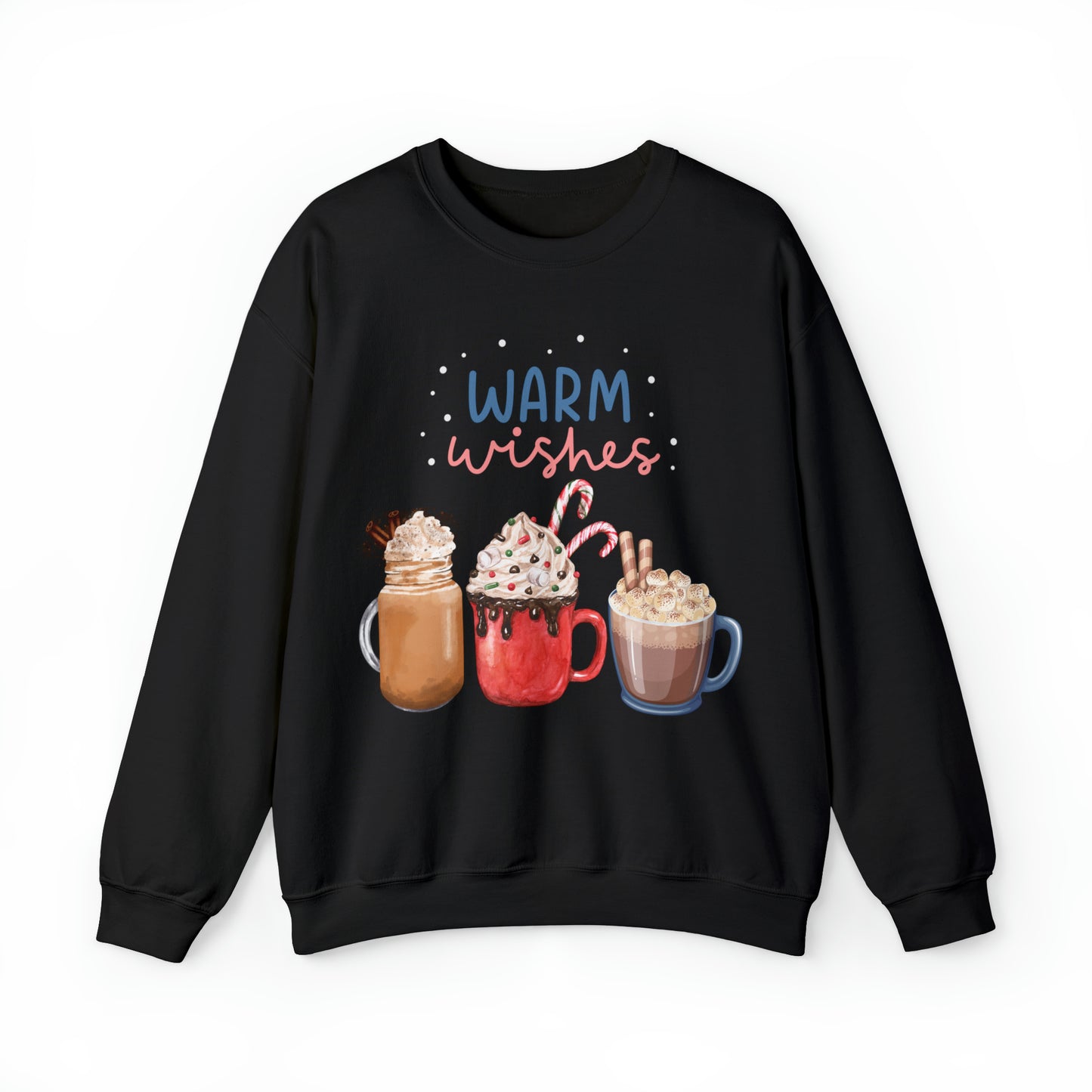 Warm Wishes with Coffee Sweatshirt, Winter Weather, Coffee Lovers Sweater, Warm Cozy Drinks Sweatshirt