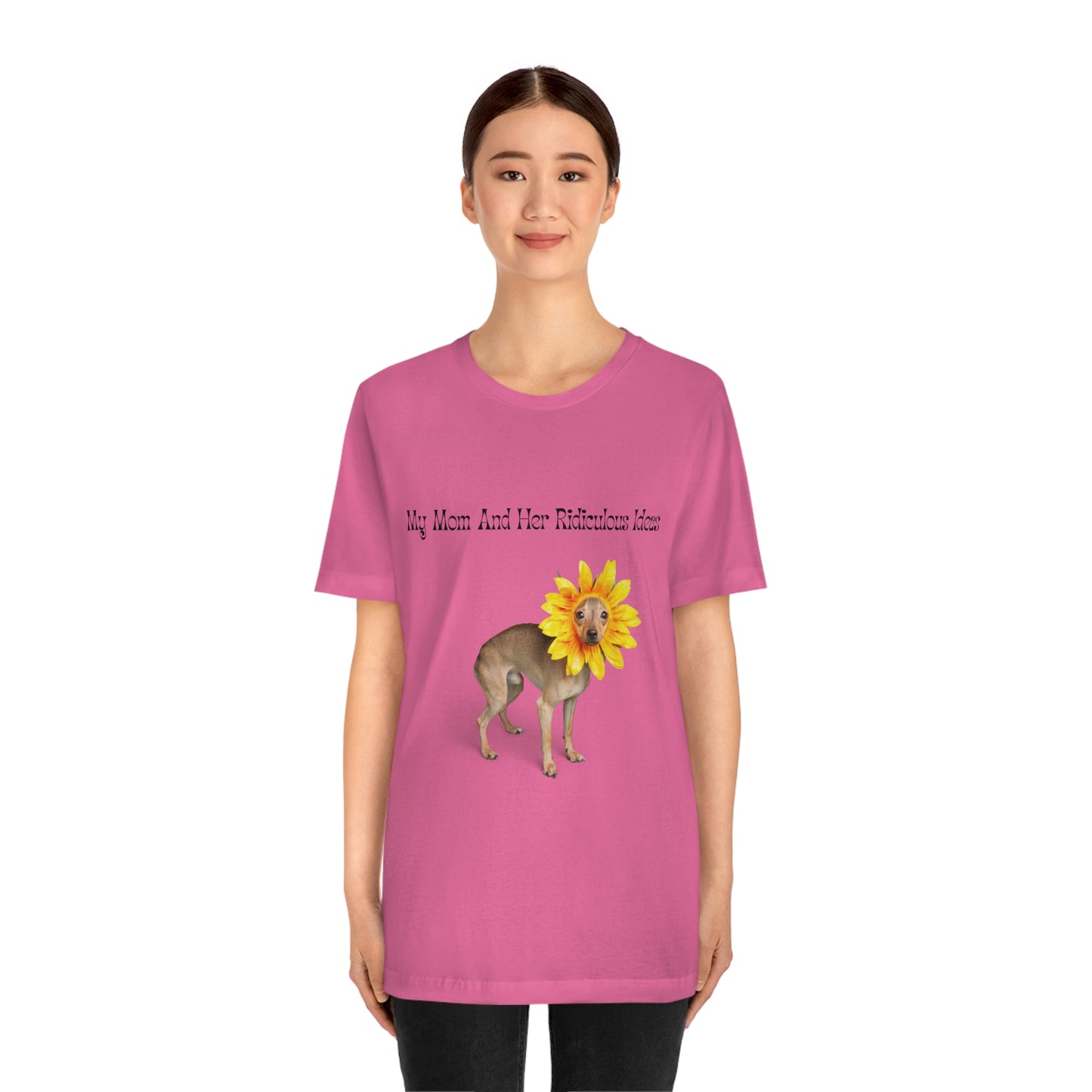 Mom's Ridiculous Ideas Dog T-shirt, Dog Lovers Tee, Dog Mom Shirt, Dog Dad Shirt