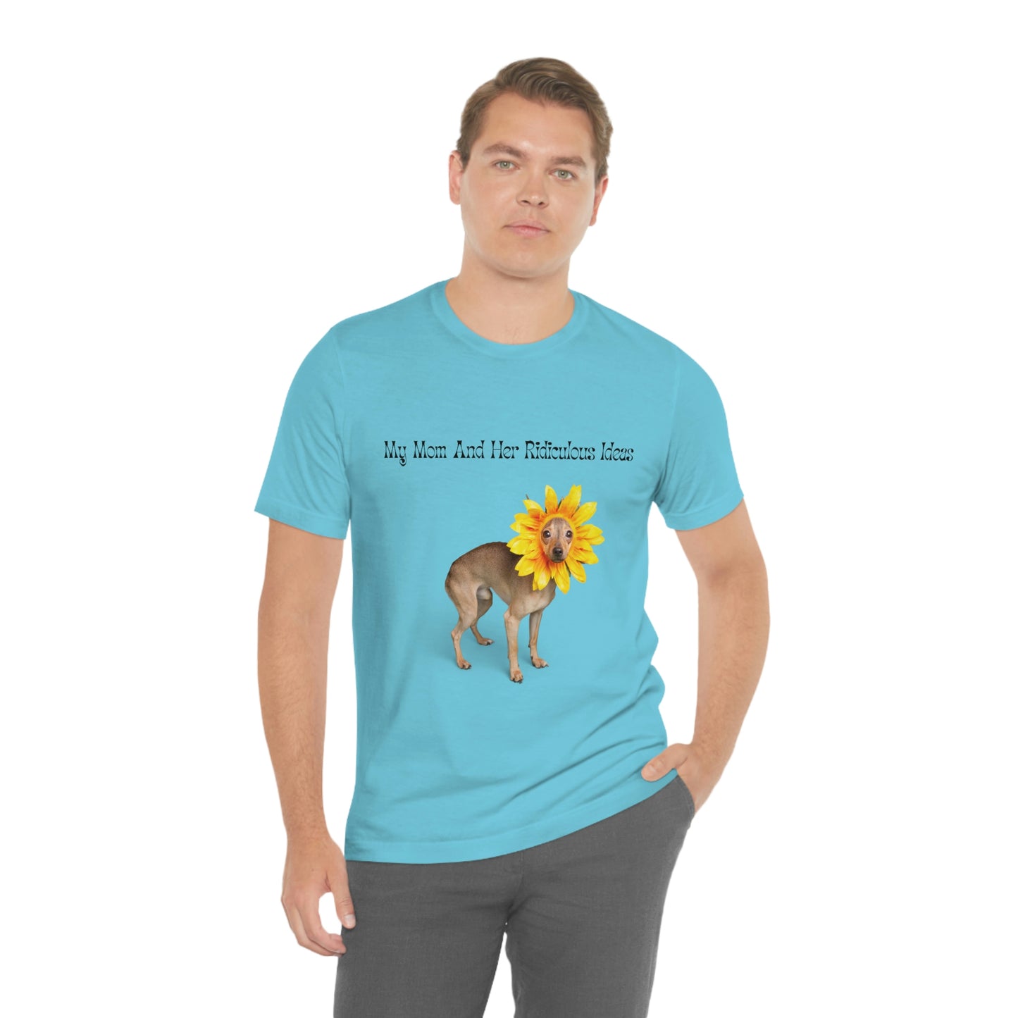 Mom's Ridiculous Ideas Dog T-shirt, Dog Lovers Tee, Dog Mom Shirt, Dog Dad Shirt