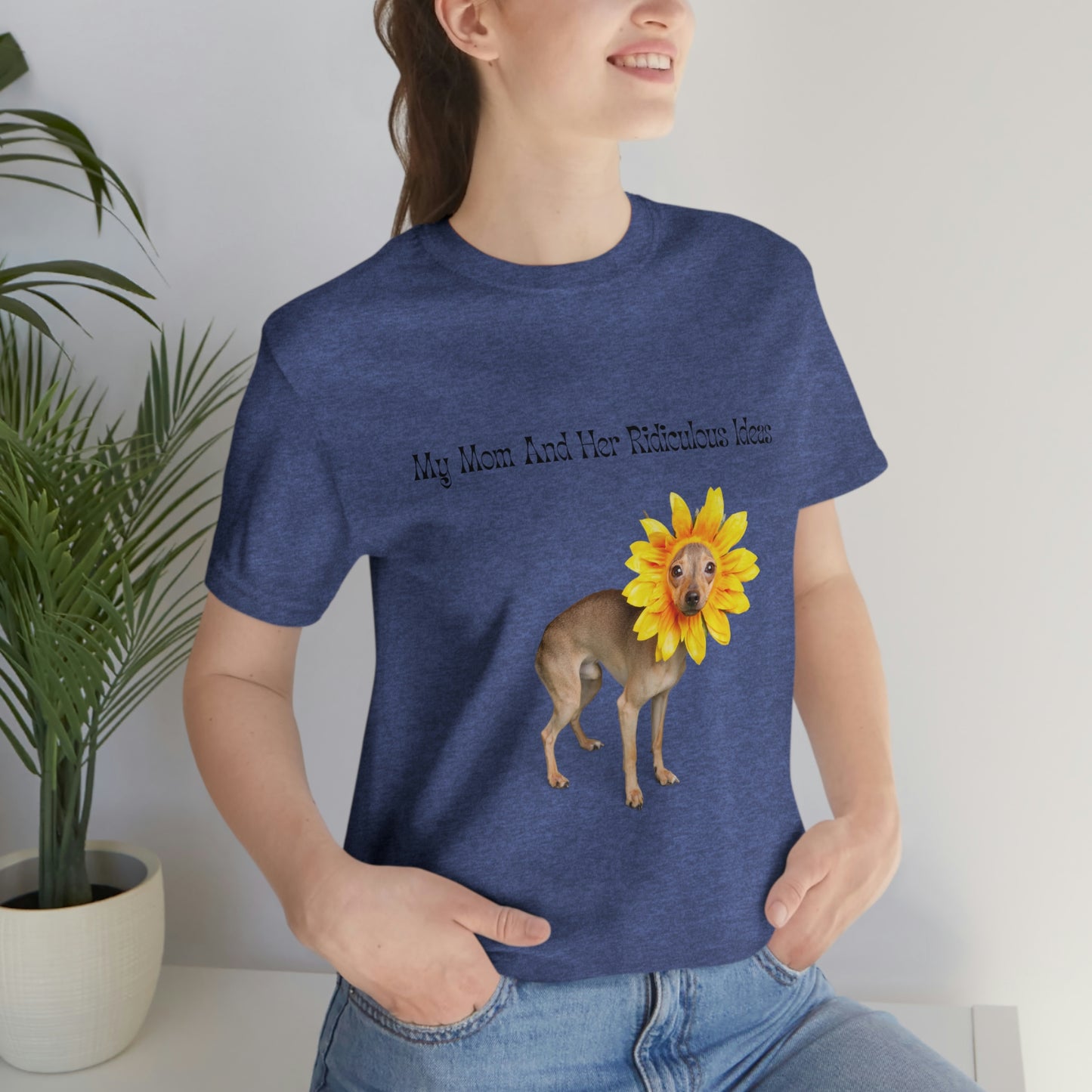 Mom's Ridiculous Ideas Dog T-shirt, Dog Lovers Tee, Dog Mom Shirt, Dog Dad Shirt