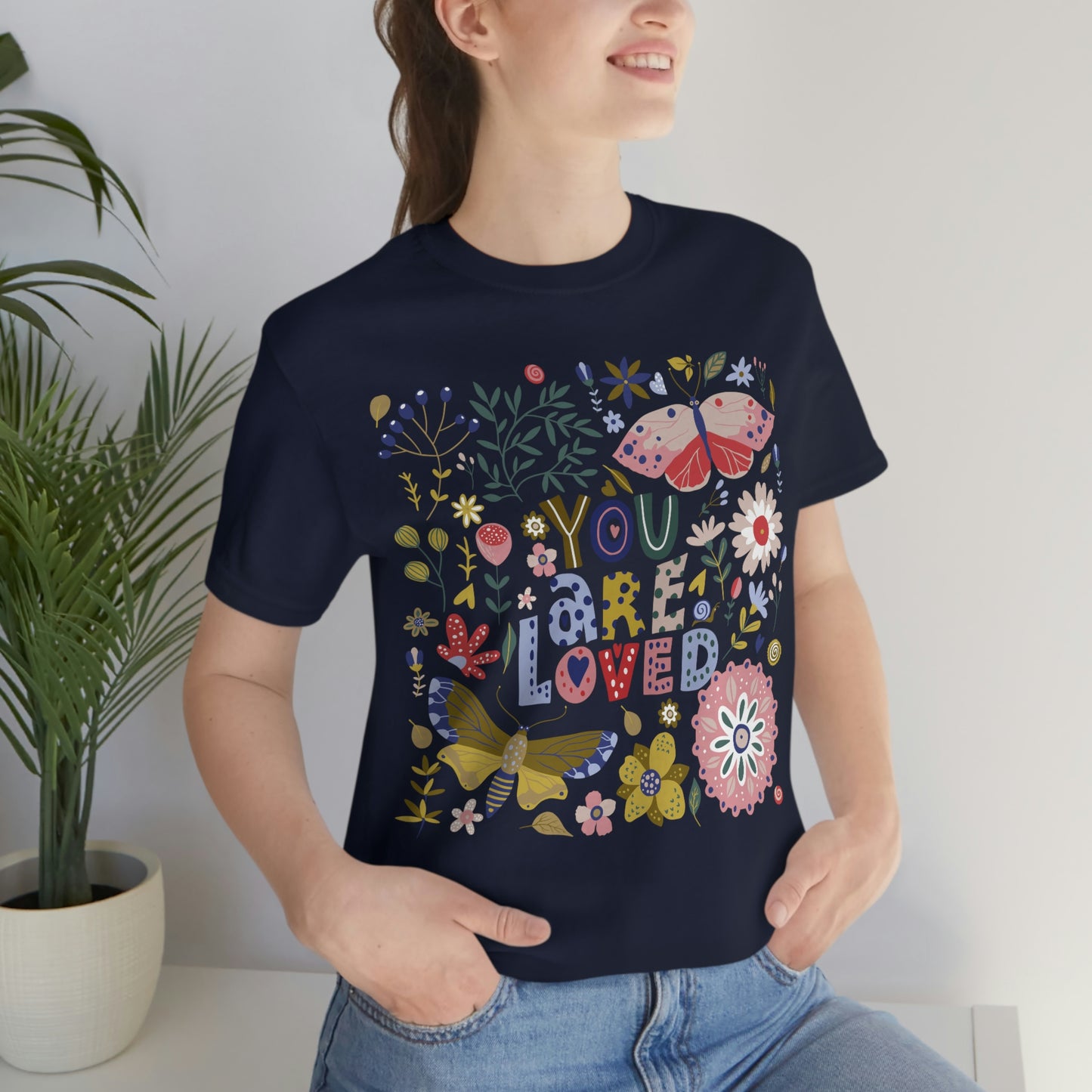 You Are Loved Floral with Butterflies Design T-Shirt, Share Love Message, Unisex Jersey Short Sleeve Tee