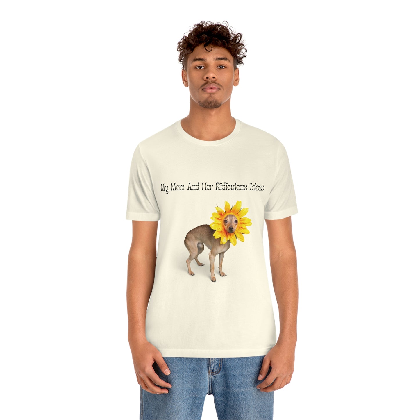 Mom's Ridiculous Ideas Dog T-shirt, Dog Lovers Tee, Dog Mom Shirt, Dog Dad Shirt