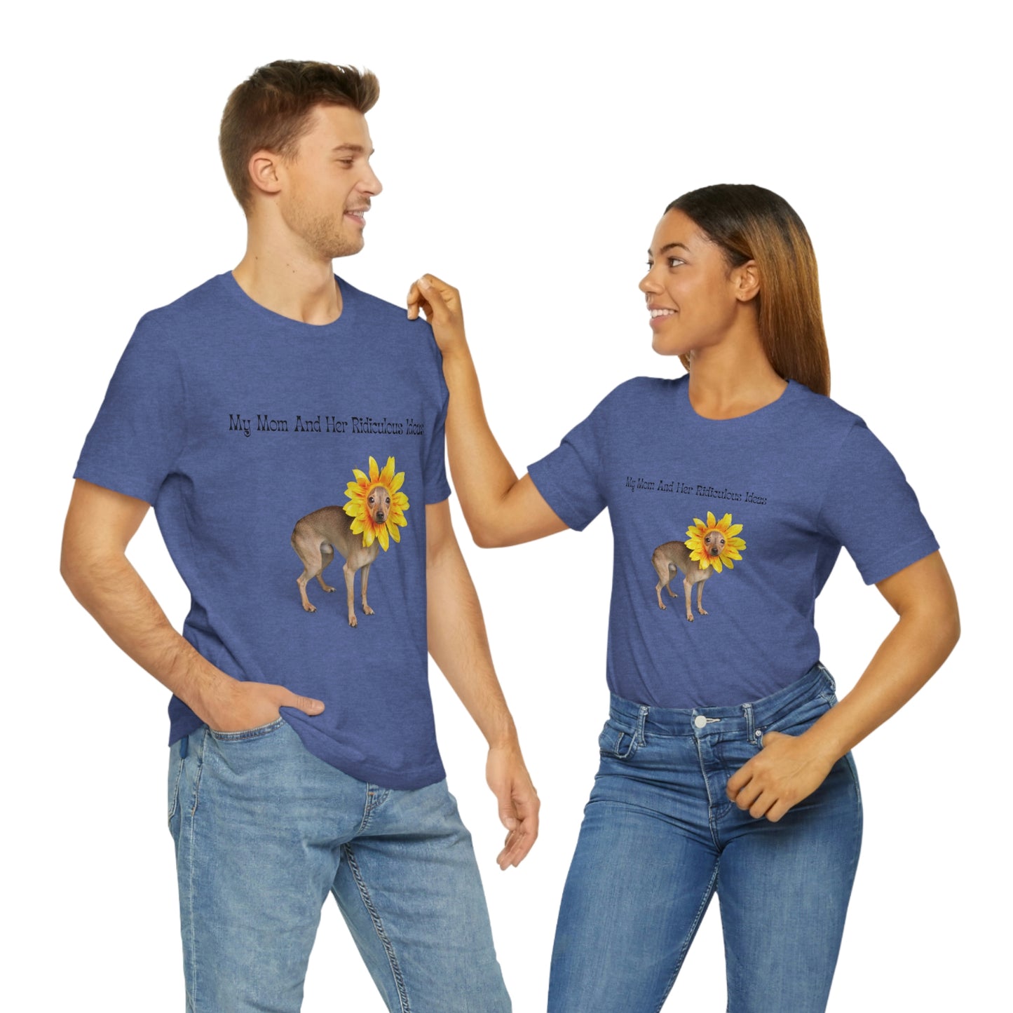 Mom's Ridiculous Ideas Dog T-shirt, Dog Lovers Tee, Dog Mom Shirt, Dog Dad Shirt