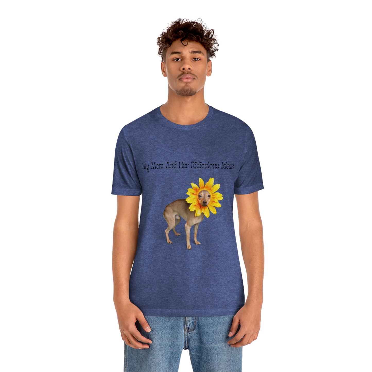 Mom's Ridiculous Ideas Dog T-shirt, Dog Lovers Tee, Dog Mom Shirt, Dog Dad Shirt
