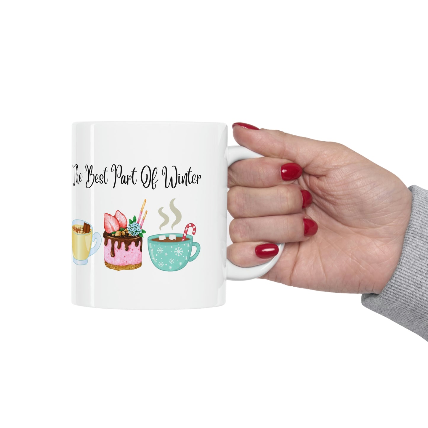 Best Part Of Winter Ceramic Mug 11oz