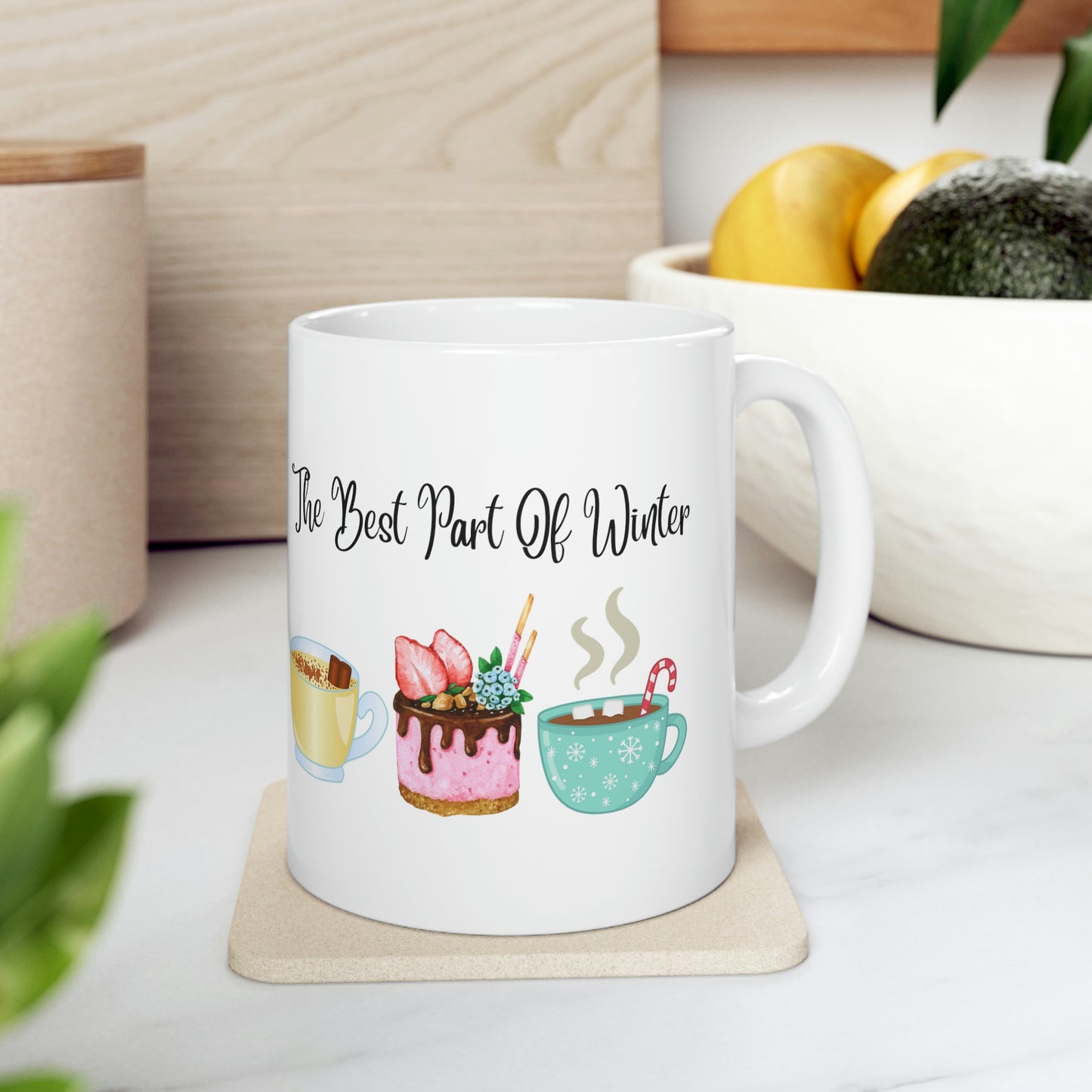 Best Part Of Winter Ceramic Mug 11oz