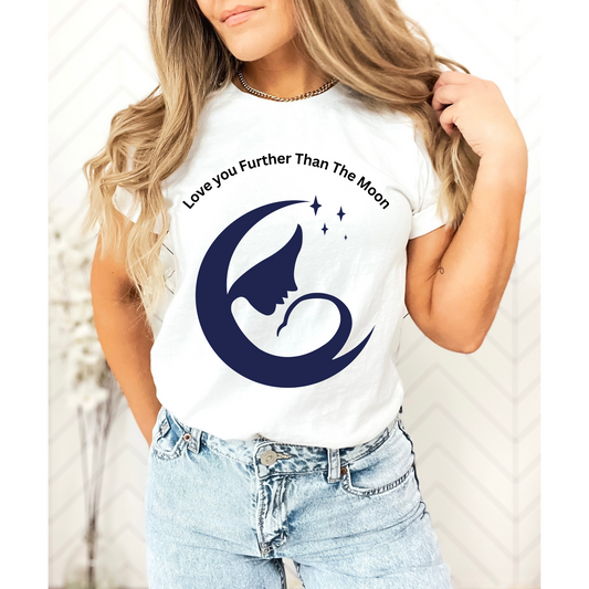 Love you Mom (Moon) T-shirt, Gift for Her, Cool Moms Gift, Mother's Day Gift
